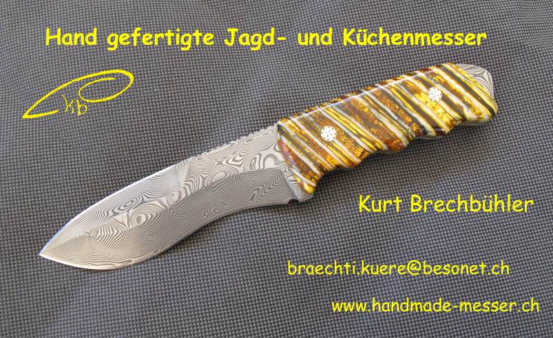 Kurt Brechbühler Handgefertigte Jagd- und Küchenmesser